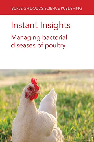 Instant Insights Managing bacterial diseases of poultry [Paperback]