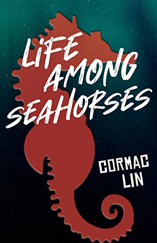 Life among Seahorses [Paperback]