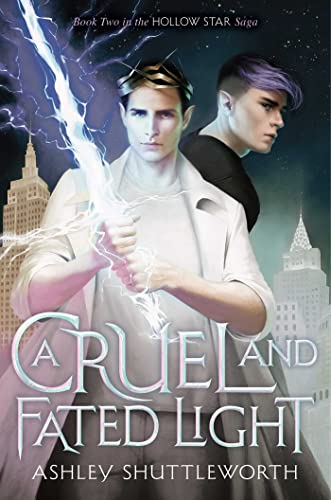 A Cruel and Fated Light [Hardcover]