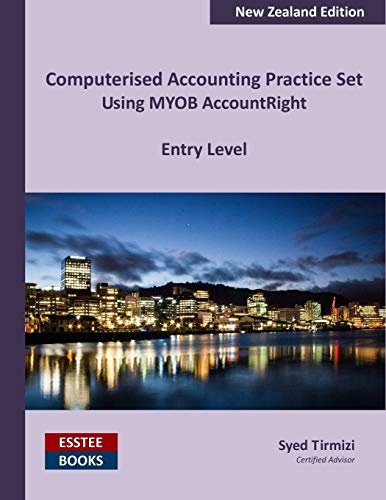 Computerised Accounting Practice Set Using Myob Accountright - Entry Level New  [Paperback]