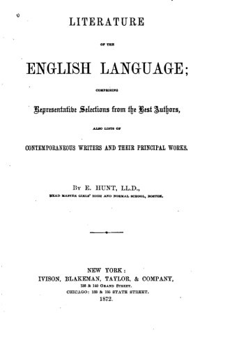 Literature Of The English Language, Comprising Representative Selections From Th [Paperback]