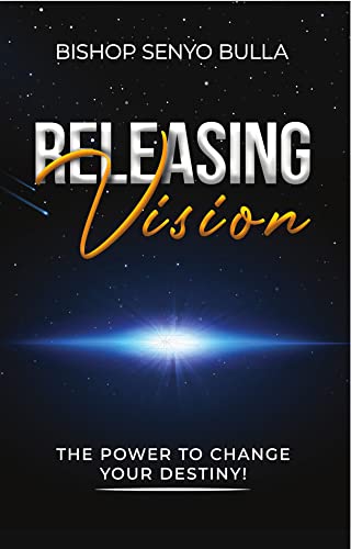Releasing Vision / Kingdom Wealth The Power to Change Your Destiny / Keys to Ac [Paperback]
