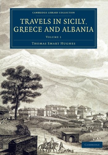 Travels in Sicily, Greece and Albania [Paperback]