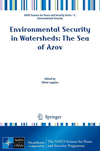Environmental Security in Watersheds The Sea of Azov [Paperback]