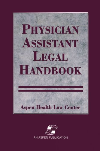 Physician Assistant Legal Handbook [Hardcover]
