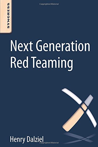 Next Generation Red Teaming [Paperback]