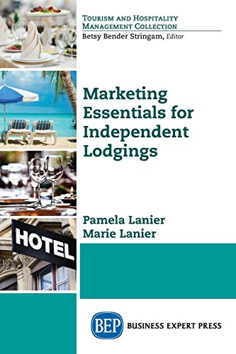 Marketing Essentials For Independent Lodging [Paperback]
