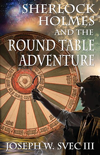 Sherlock Holmes And The Round Table Adventure. [Paperback]