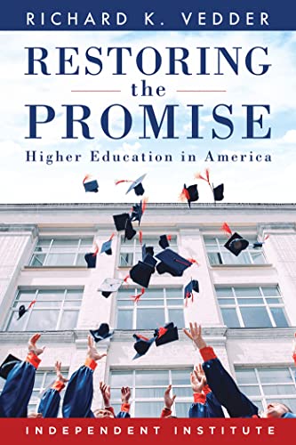 Restoring the Promise Higher Education in America [Hardcover]