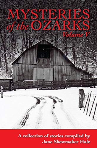 Mysteries of the Ozarks, Vol. V [Paperback]