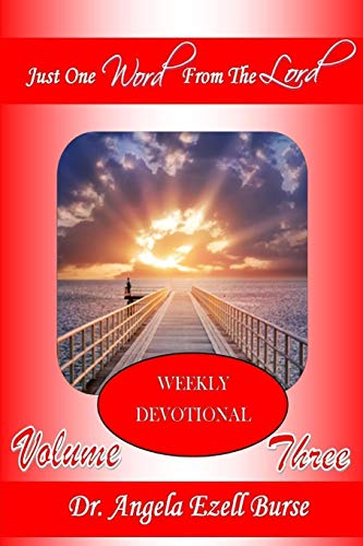 Just One Word from the Lord Weekly Devotional - Volume Three [Paperback]