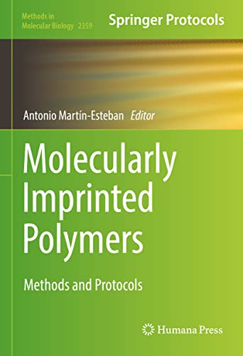 Molecularly Imprinted Polymers Methods and Protocols [Hardcover]