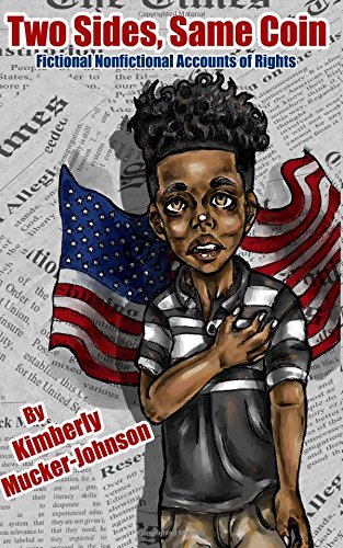 Two Sides, Same Coin Fictional-Nonfictional Accounts Of Rights [Paperback]