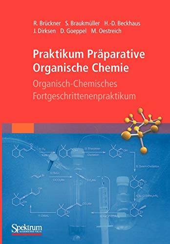 Praktikum Prparative Organische Chemie Organisch-Chemisches Fortgeschrittenenp [Paperback]