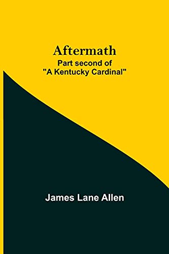 Aftermath; Part Second Of  A Kentucky Cardinal