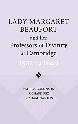 Lady Margaret Beaufort and her Professors of Divinity at Cambridge 1502 to 1649 [Paperback]