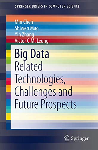 Big Data Related Technologies, Challenges and Future Prospects [Paperback]