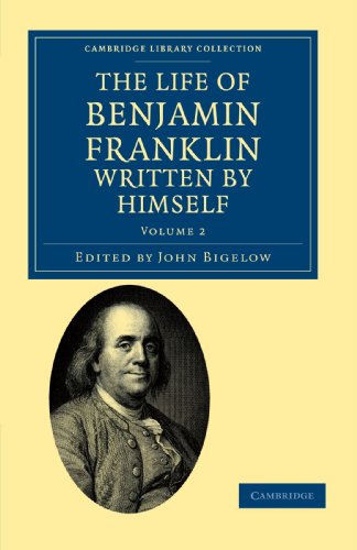 The Life of Benjamin Franklin, Written by Himself [Paperback]