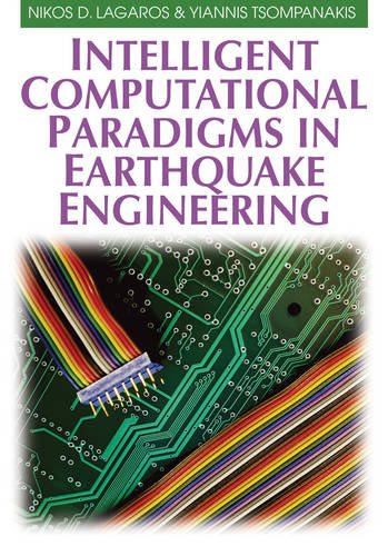 Intelligent Computational Paradigms in Earthquake Engineering [Hardcover]