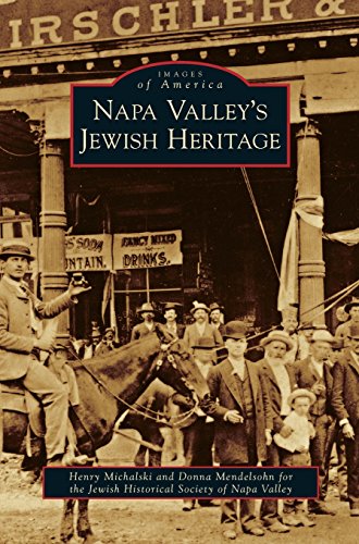 Napa Valley's Jewish Heritage [Hardcover]