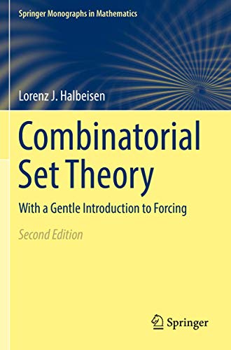 Combinatorial Set Theory With a Gentle Introduction to Forcing [Paperback]