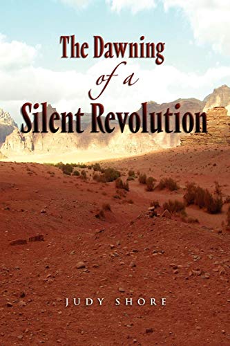 Dawning of a Silent Revolution [Paperback]