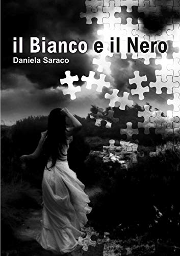 Il Bianco E Il Nero (italian Edition) [Paperback]