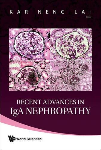 Recent Advances in IgA Nephropathy [Hardcover]