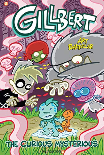 Gillbert 2 The Curious Mysterious [Hardcover]