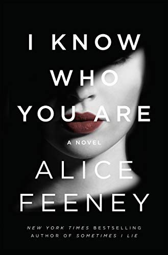 I Know Who You Are A Novel [Paperback]