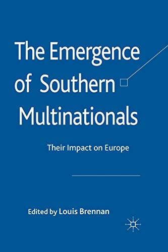 The Emergence of Southern Multinationals Their Impact on Europe [Paperback]