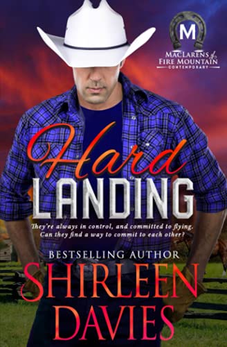 Hard Landing (maclarens Of Fire Mountain Contemporary) (volume 2) [Paperback]