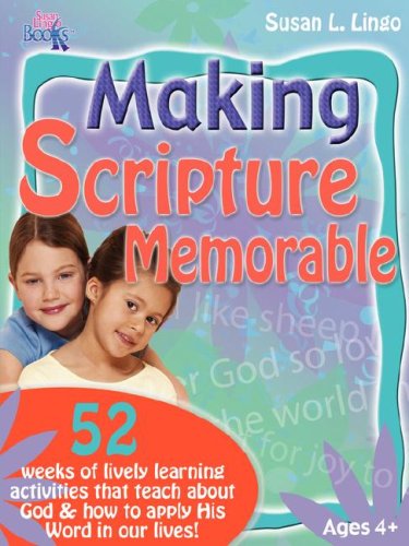 Making Scripture Memorable [Paperback]
