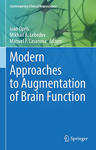 Modern Approaches to Augmentation of Brain Function [Hardcover]