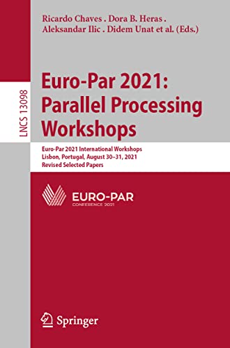 Euro-Par 2021 Parallel Processing Workshops Euro-Par 2021 International Worksh [Paperback]