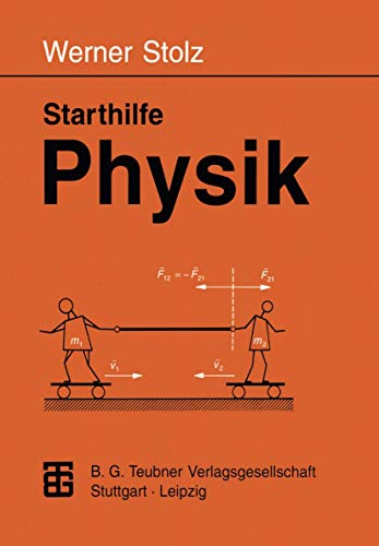 Starthilfe Physik Ein Leitfaden fr Studienanfnger der Naturwissenschaften, de [Paperback]