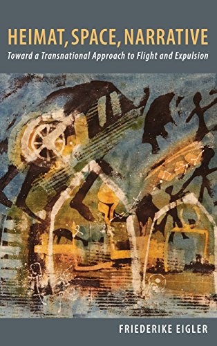 &lti&gtHeimat&lt/i&gt, Space, Narrative Toward a Transnational Approach to  [Hardcover]