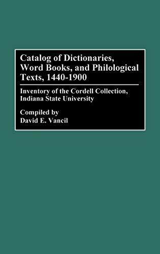 Catalog of Dictionaries, Word Books, and Philological Texts, 1440-1900 Inventor [Hardcover]
