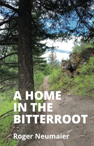Home In The Bitterroot