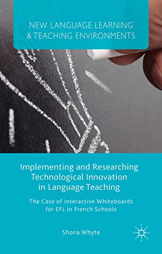 Implementing and Researching Technological Innovation in Language Teaching The  [Hardcover]