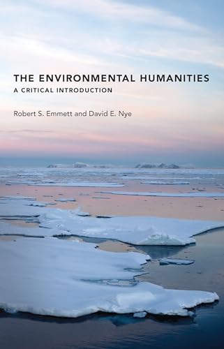 The Environmental Humanities A Critical Introduction [Paperback]