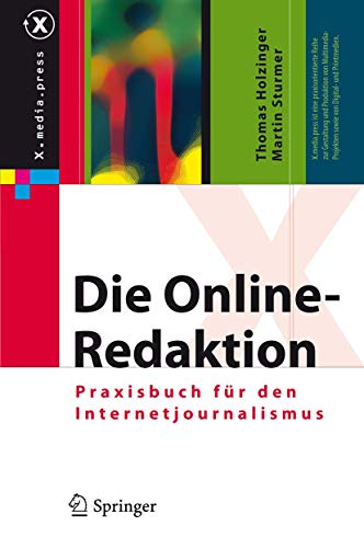 Die Online-Redaktion Praxisbuch fr den Internetjournalismus [Hardcover]