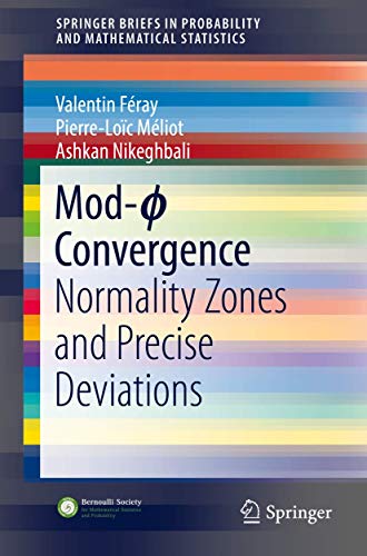 Mod- Convergence Normality Zones and Precise Deviations [Paperback]