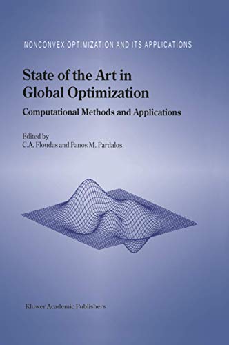 State of the Art in Global Optimization Computational Methods and Applications [Paperback]