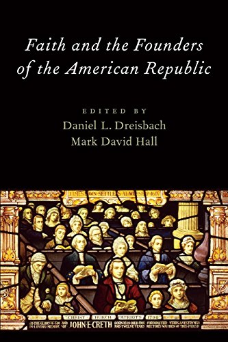 Faith and the Founders of the American Republic [Paperback]
