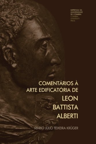 Comentarios a Arte Edificatoria de Leon Battista Alberti [Paperback]