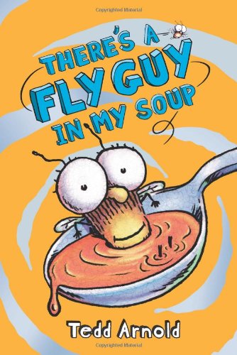 There&39s a Fly Guy in My Soup (Fly Guy 12) [Hardcover]