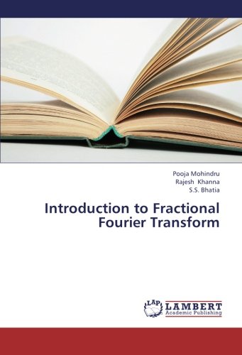 Introduction To Fractional Fourier Transform [Paperback]