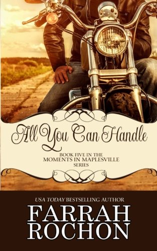 All You Can Handle (moments In Maplesville) (volume 5) [Paperback]