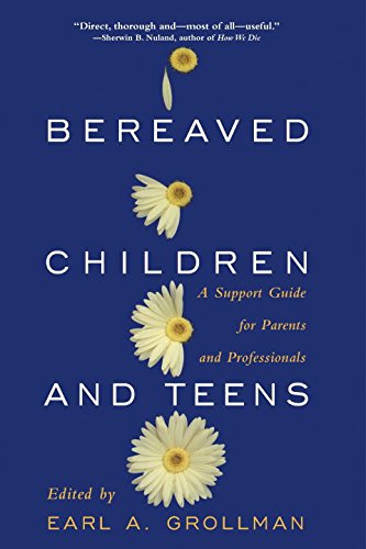 Bereaved Children A Support Guide for Parents and Professionals [Paperback]